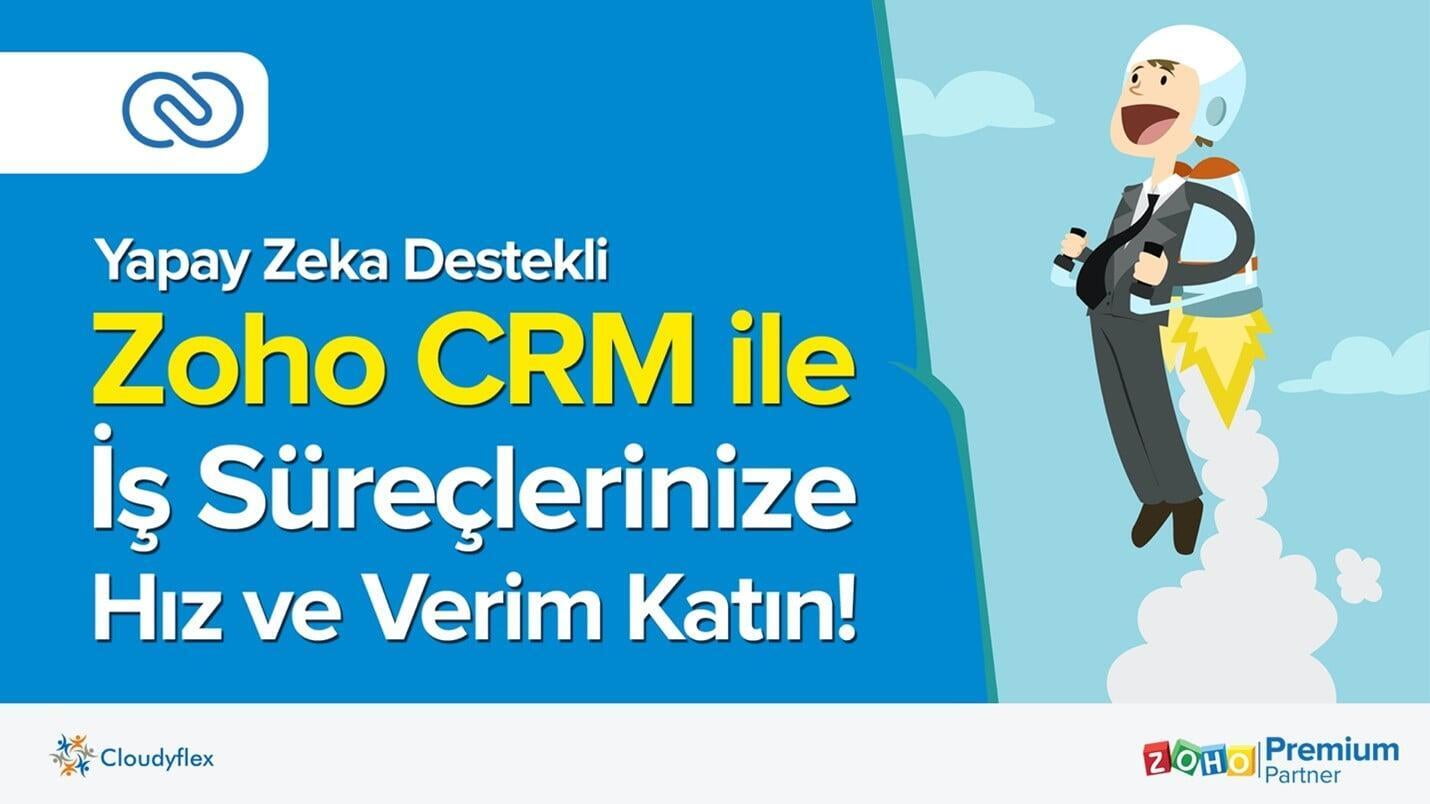 Yapay Zeka Destekli CRM ile İş Süreçlerinize Hız ve Verim Katın